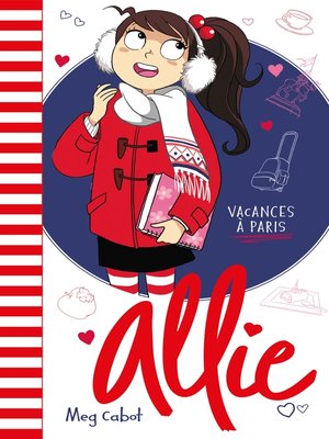 cover image of Allie--Les Vacances à Paris